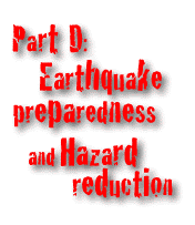 Part D: EQ Preparedness and Hazard Reduction
