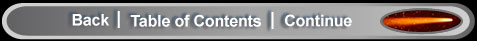 Navigation bar:  hotspots for back, table of contents, continue.