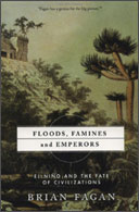 Floods, Famines and Emporers by Brian Fasgan