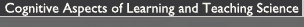 Cognitive Aspects of Learning and Teaching Science