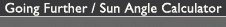 Going Further / Sun Angle Calculator