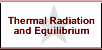 thermal radiation & equilibrium